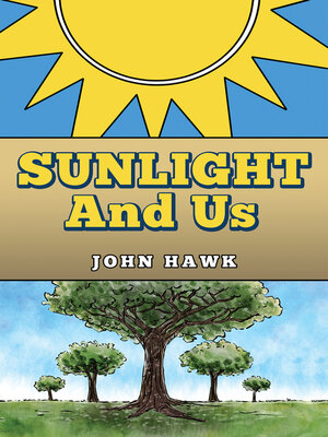cover image of Sunlight and Us